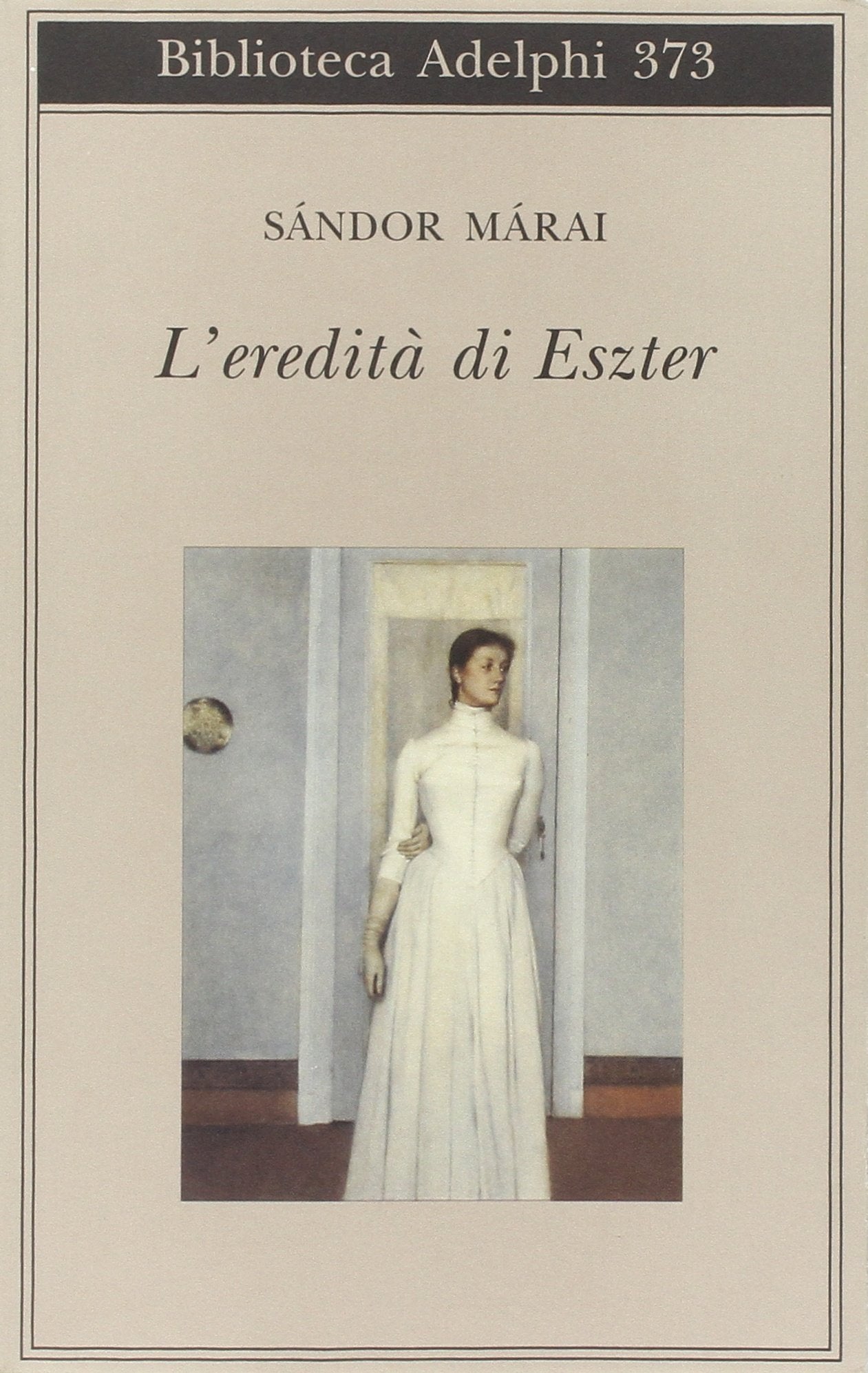 L'eredità di Eszter (Biblioteca Adelphi) Contemporary literature