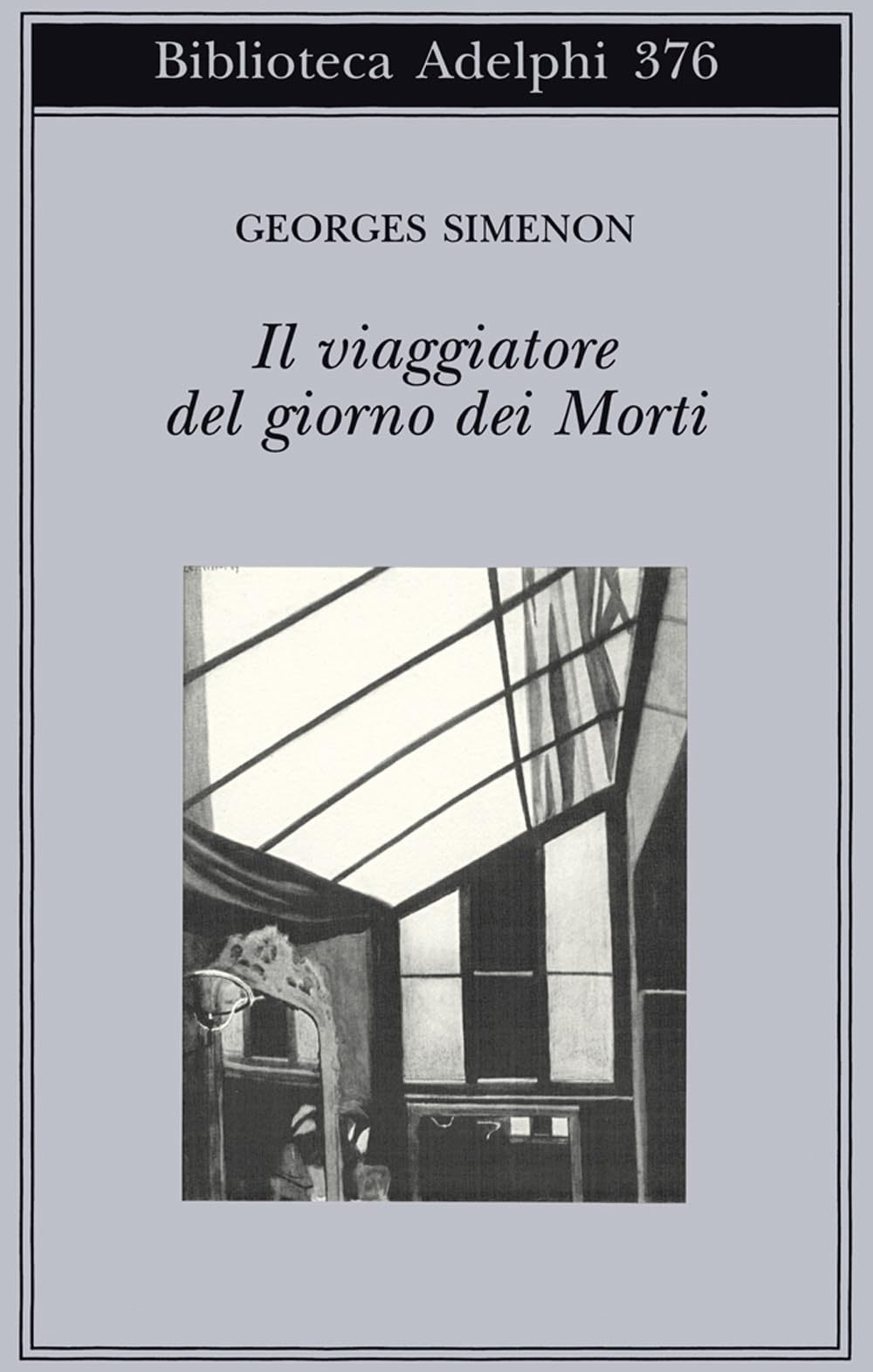 Il viaggiatore del giorno dei morti (Biblioteca Adelphi) Contemporary literature