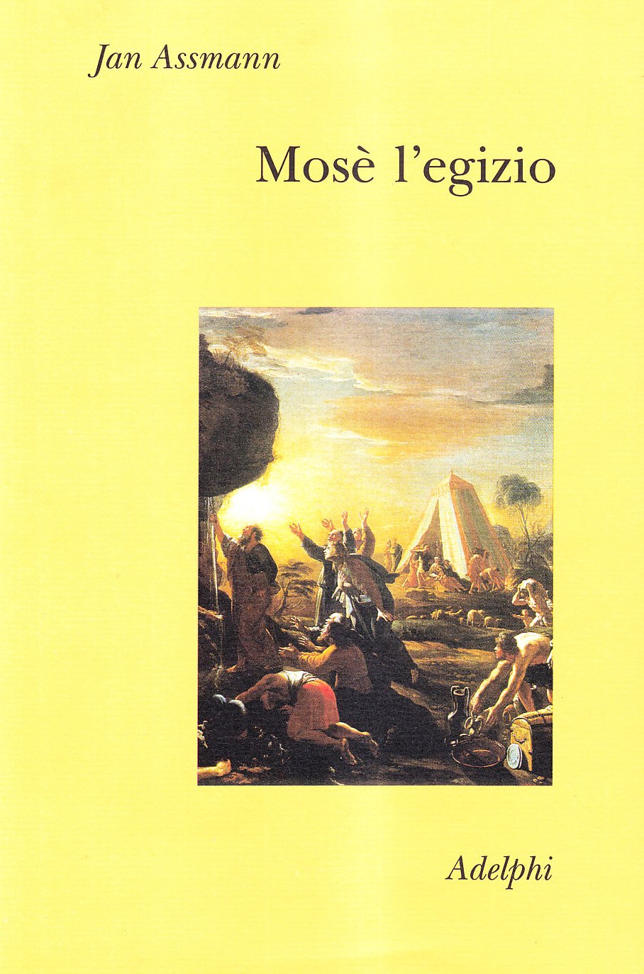 Mosè l'egizio. Decifrazione di una traccia di memoria Religion & Esotericism