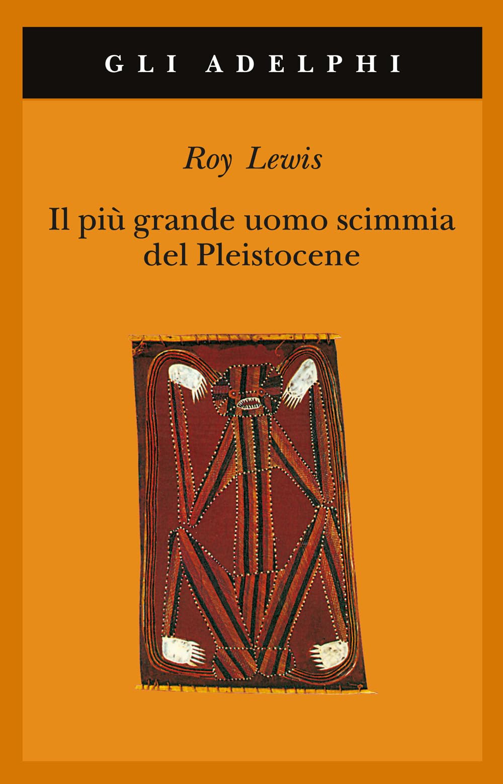 Il più grande uomo scimmia del Pleistocene (Gli Adelphi) Contemporary literature
