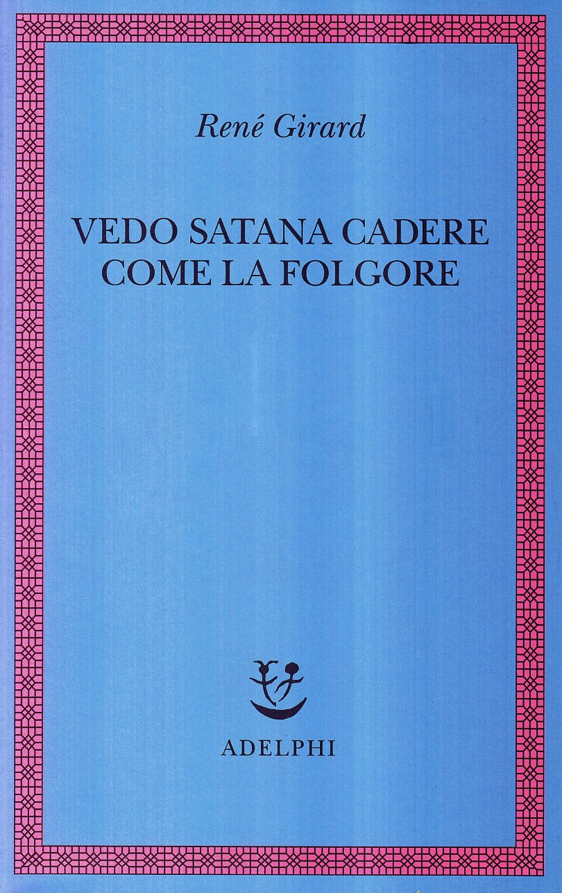 Vedo Satana cadere come la folgore book