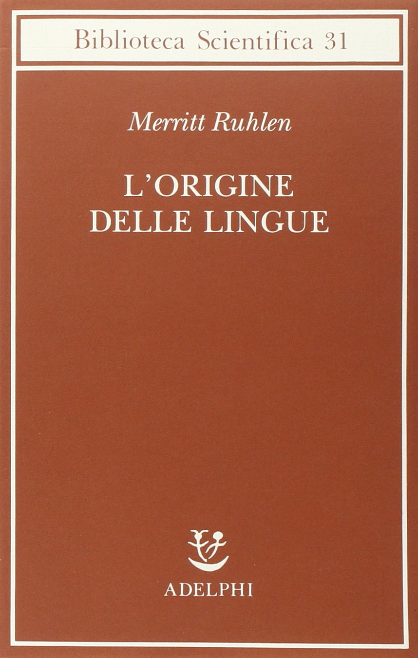 L'origine delle lingue (Biblioteca scientifica) Social Sciences