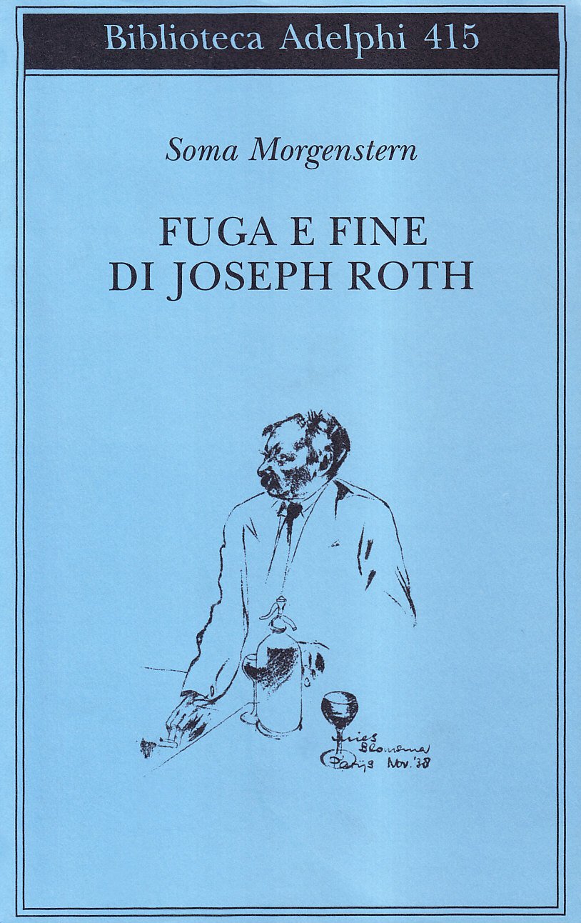 Fuga e fine di Joseph Roth - ricordi book