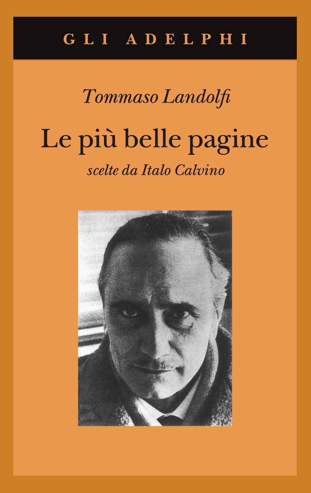 Le più belle pagine. Scelte da Italo Calvino (Gli Adelphi) Contemporary literature