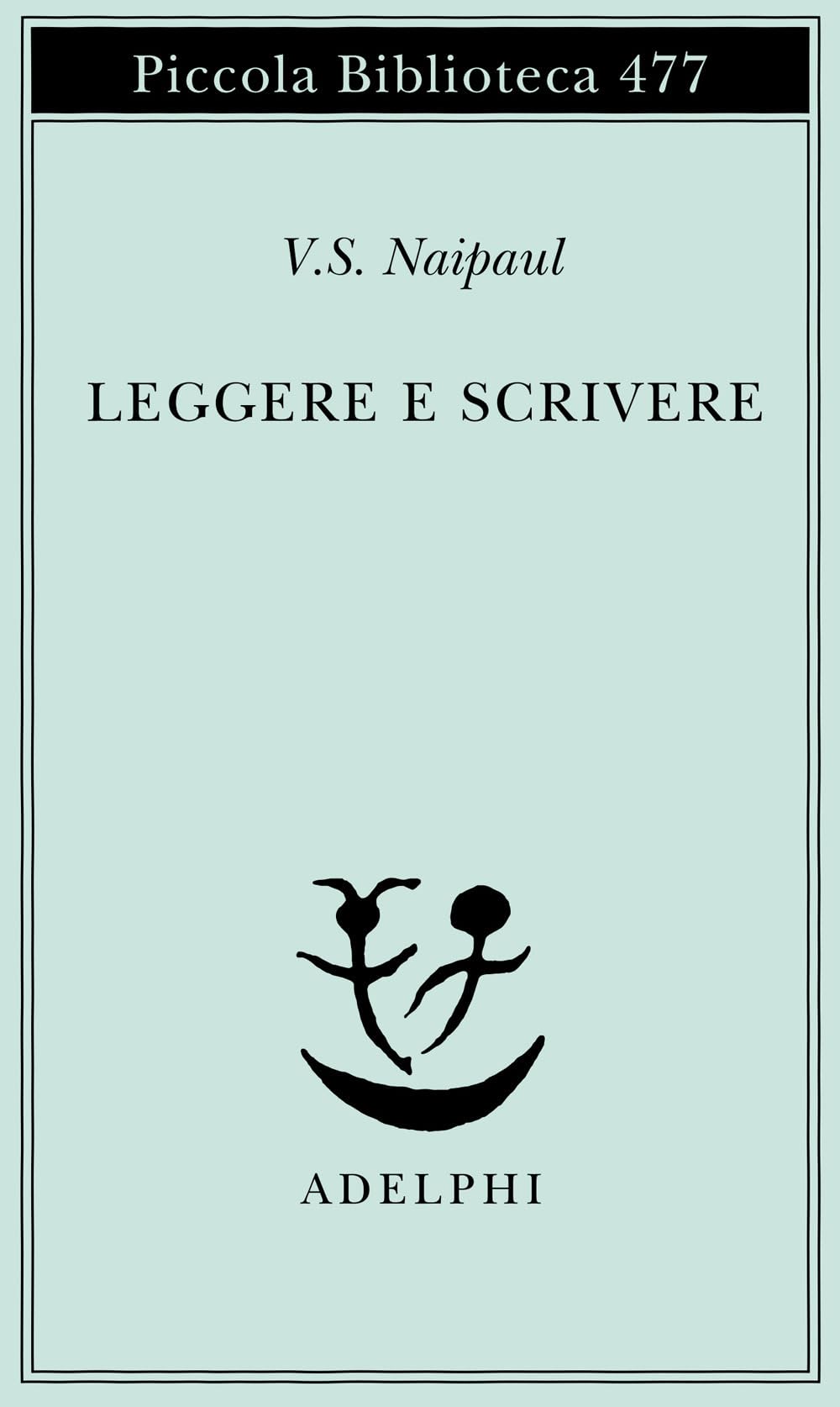 Leggere e scrivere. Una testimonianza (Piccola biblioteca Adelphi) Essays & Short Stories