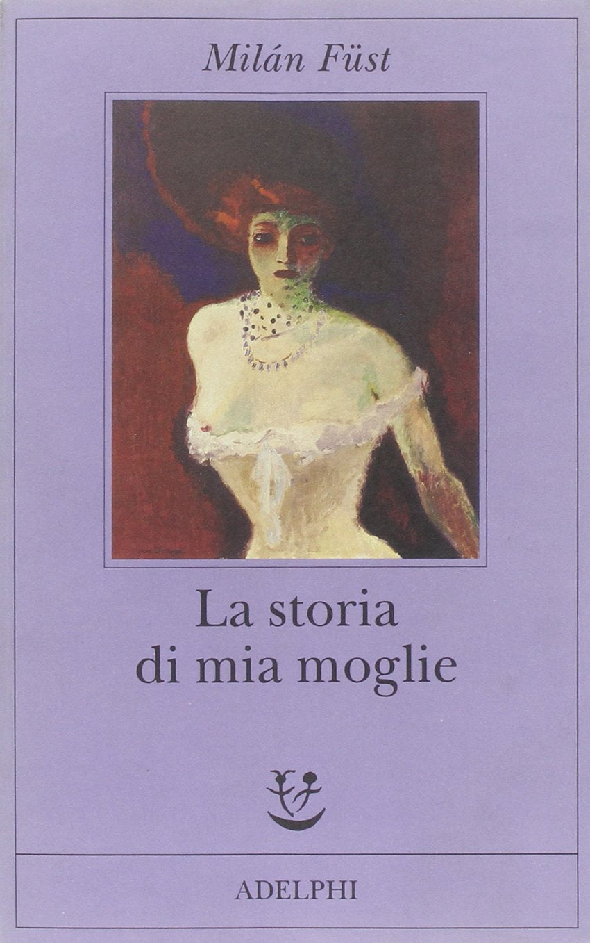 La storia di mia moglie book