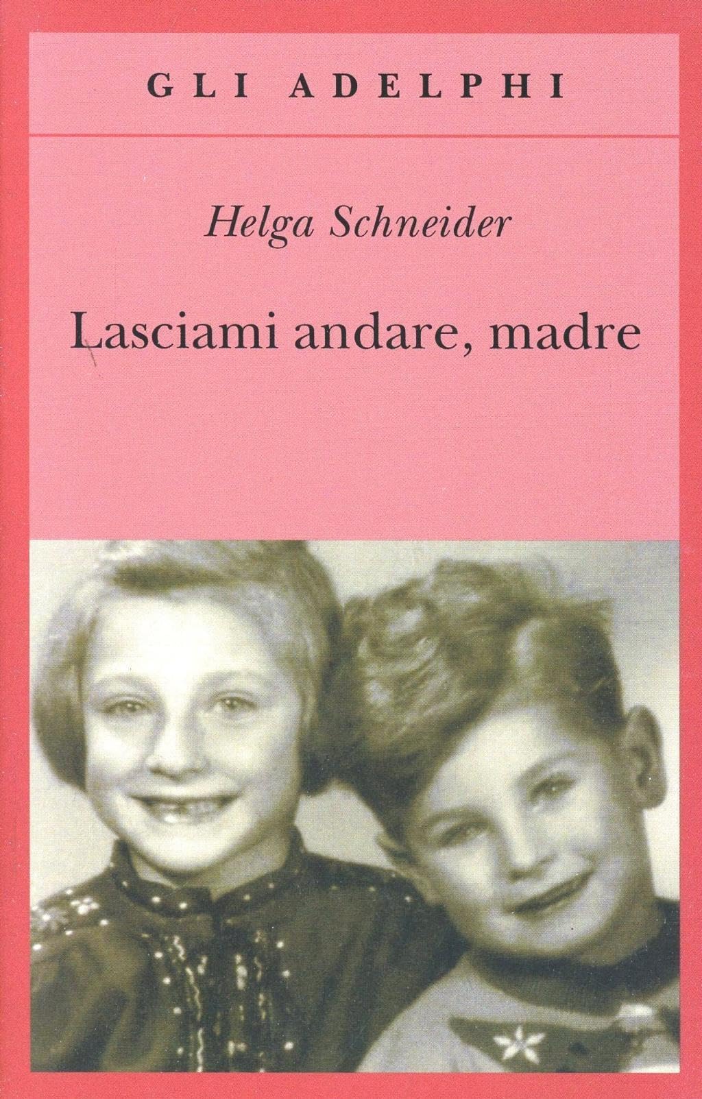 Lasciami andare, madre Contemporary literature