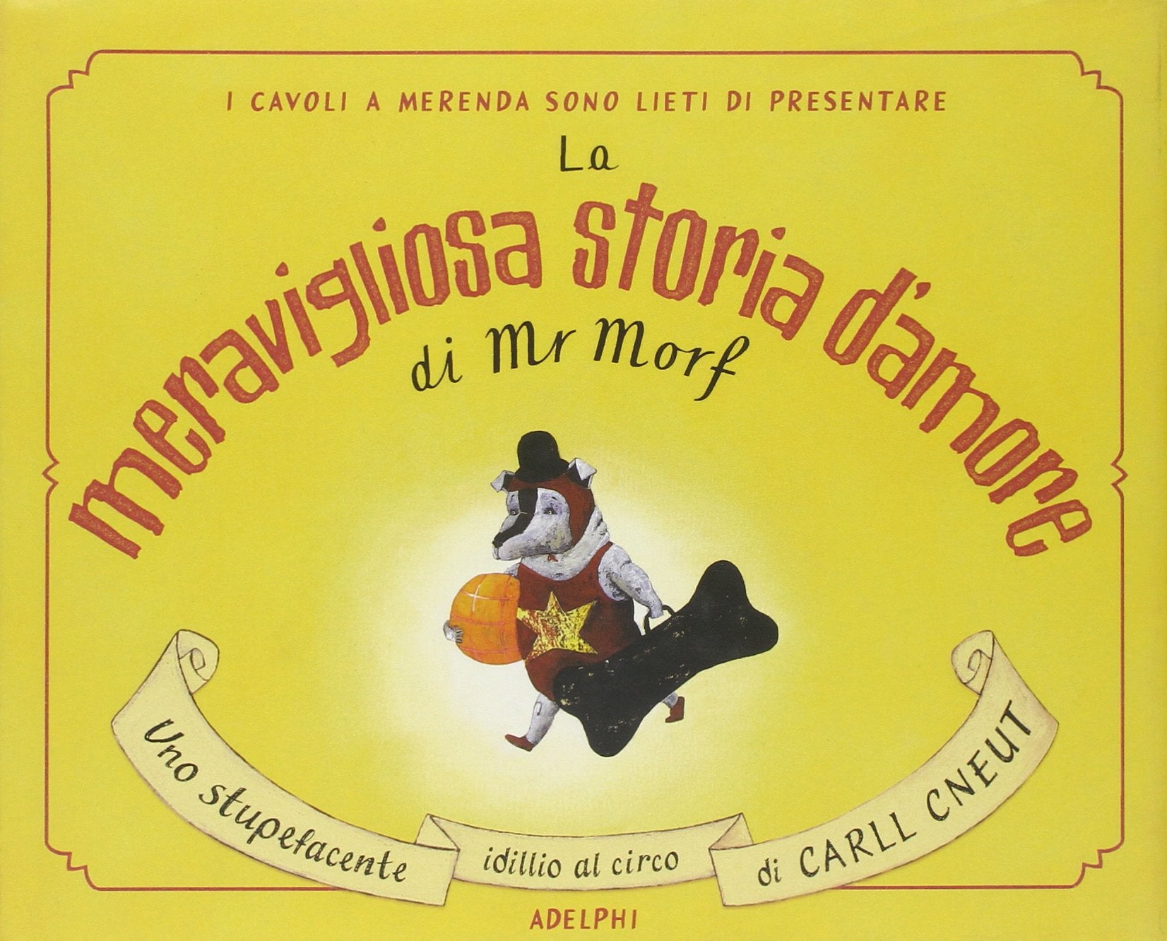 La meravigliosa storia d'amore di Mr Morf. Ediz. illustrata book