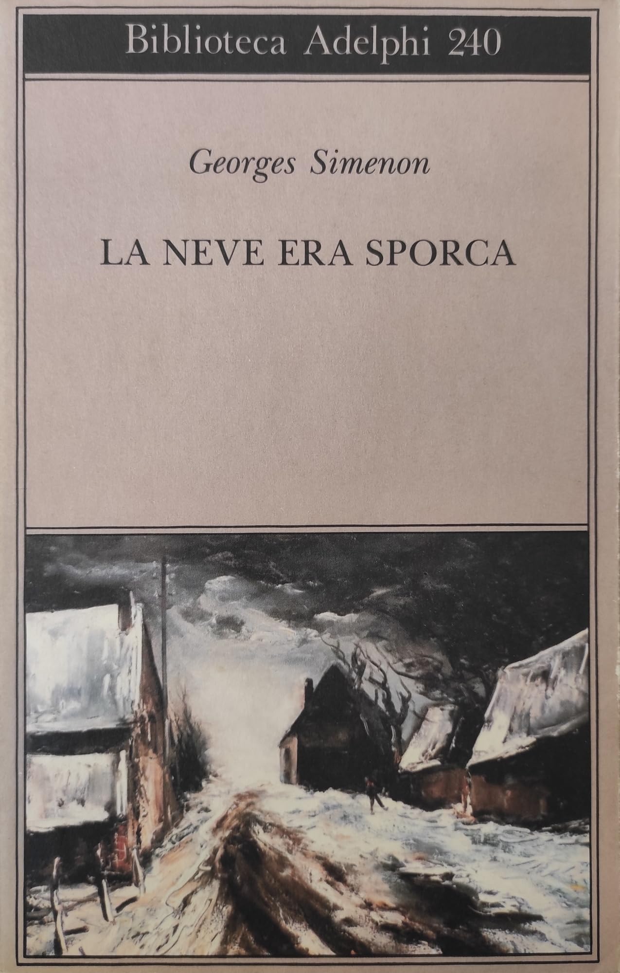 La neve era sporca (Gli Adelphi) Contemporary literature