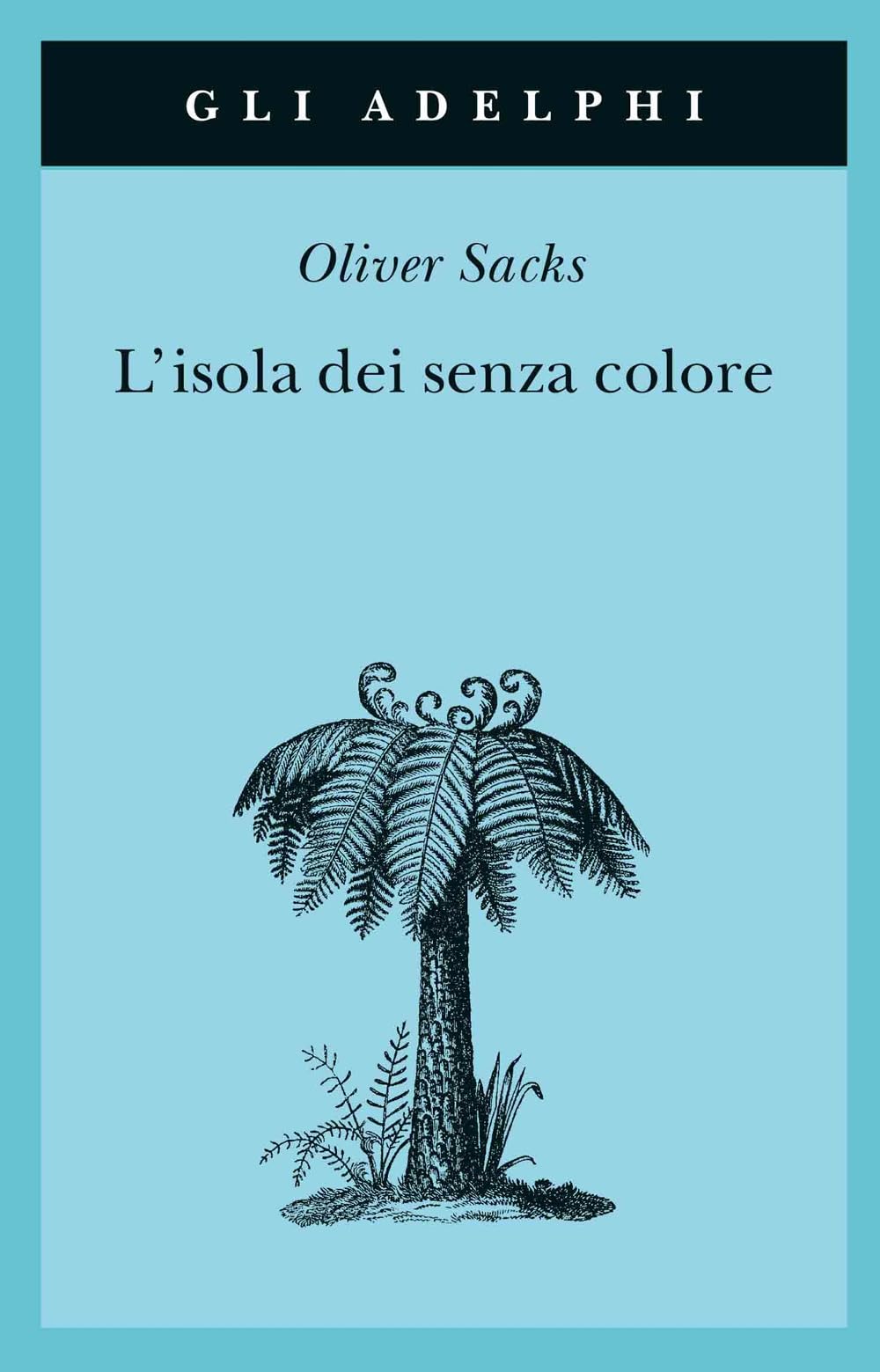 L'isola dei senza colore-L'isola delle cicadine (Gli Adelphi) Contemporary literature