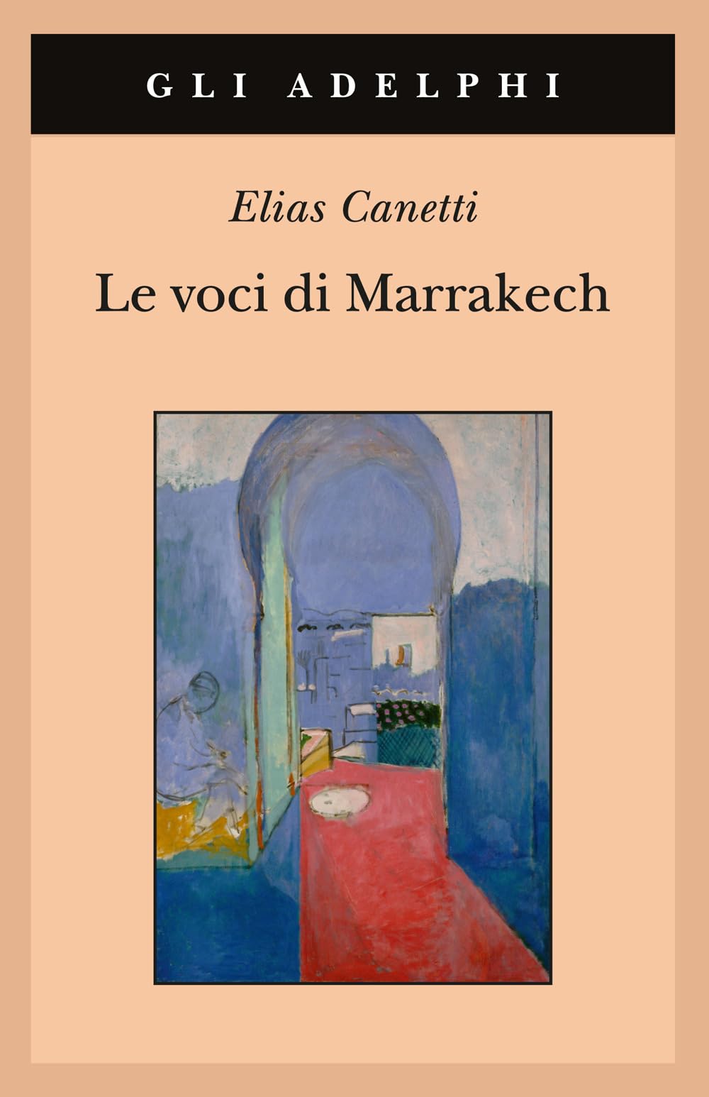 Le voci di Marrakech. Note di un viaggio Essays & Short Stories
