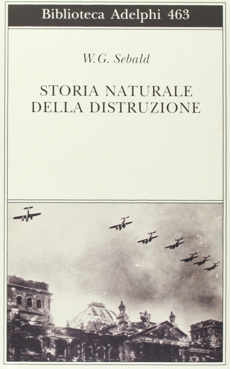 Storia naturale della distruzione book