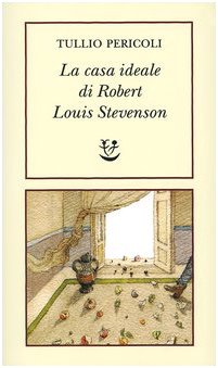 La casa ideale di Robert Louis Stevenson book
