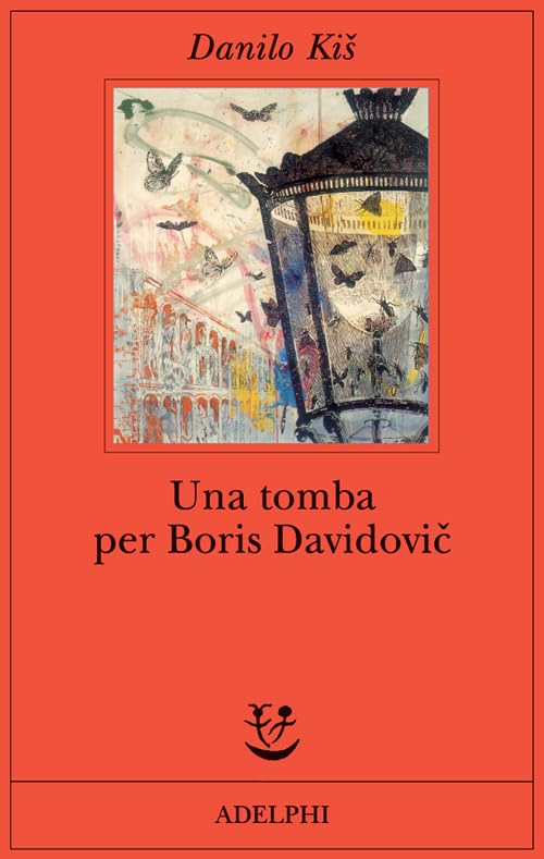 Una tomba per Boris Davidovic. Sette capitoli di una stessa storia (Fabula) Contemporary literature