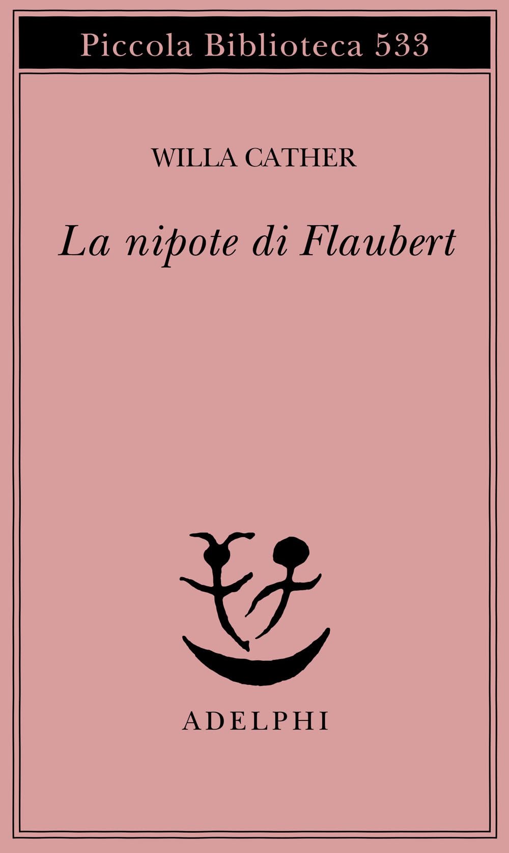 La nipote di Flaubert (Piccola biblioteca Adelphi) Classics
