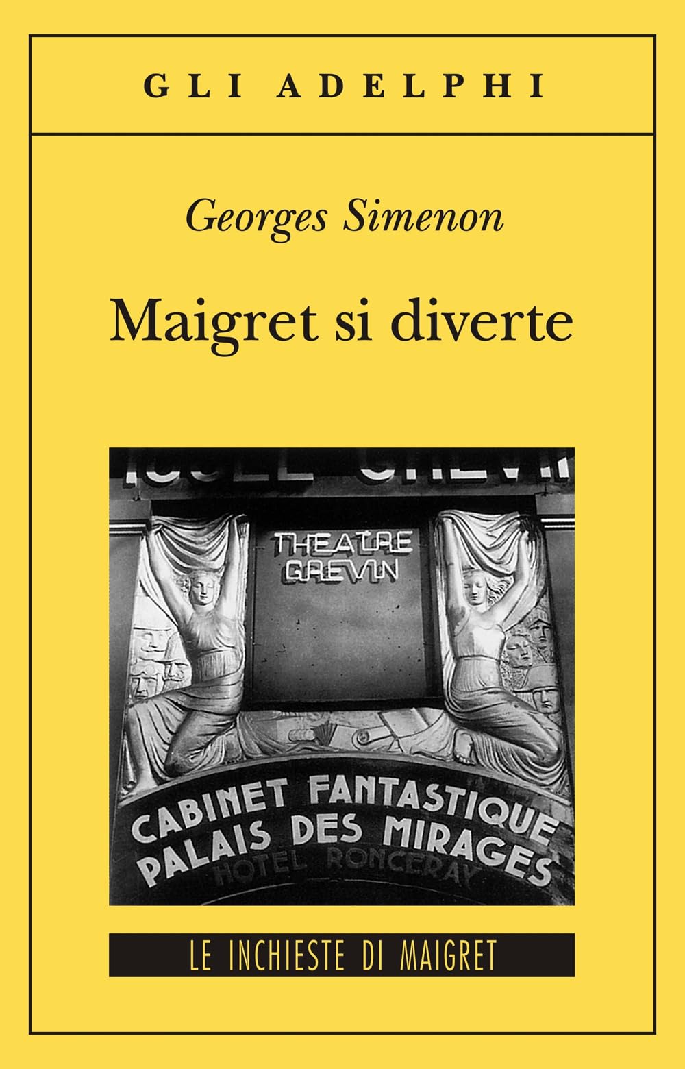 Maigret si diverte (Gli Adelphi. Le inchieste di Maigret) Contemporary literature