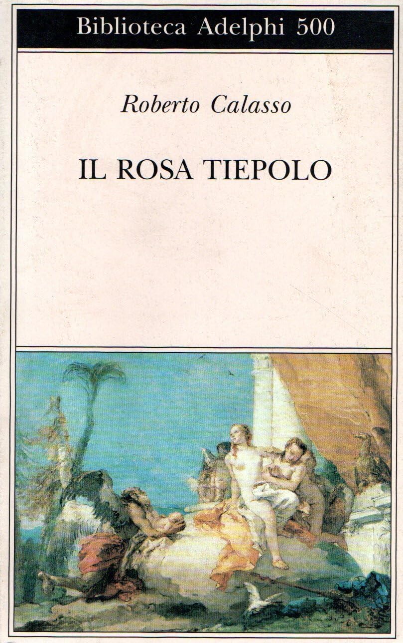 Il rosa Tiepolo/Calasso book