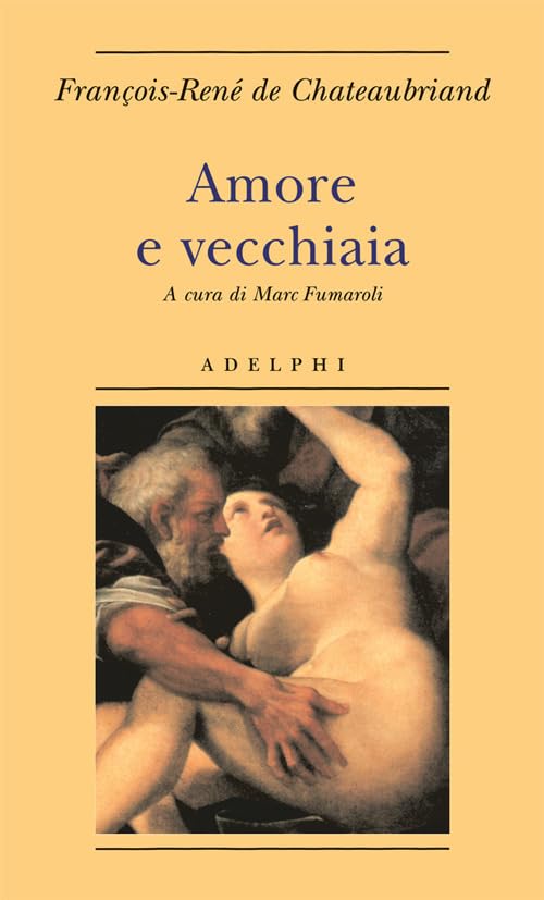 Amore e vecchiaia (Biblioteca minima) Classics