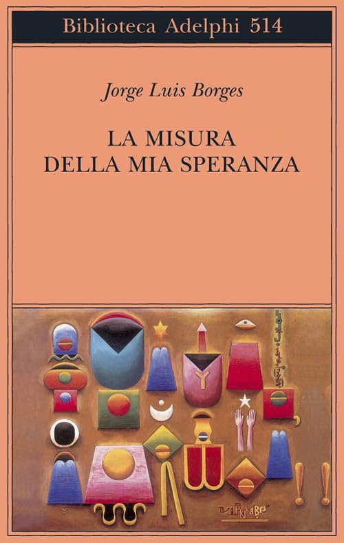 La misura della mia speranza (Biblioteca Adelphi) Contemporary literature