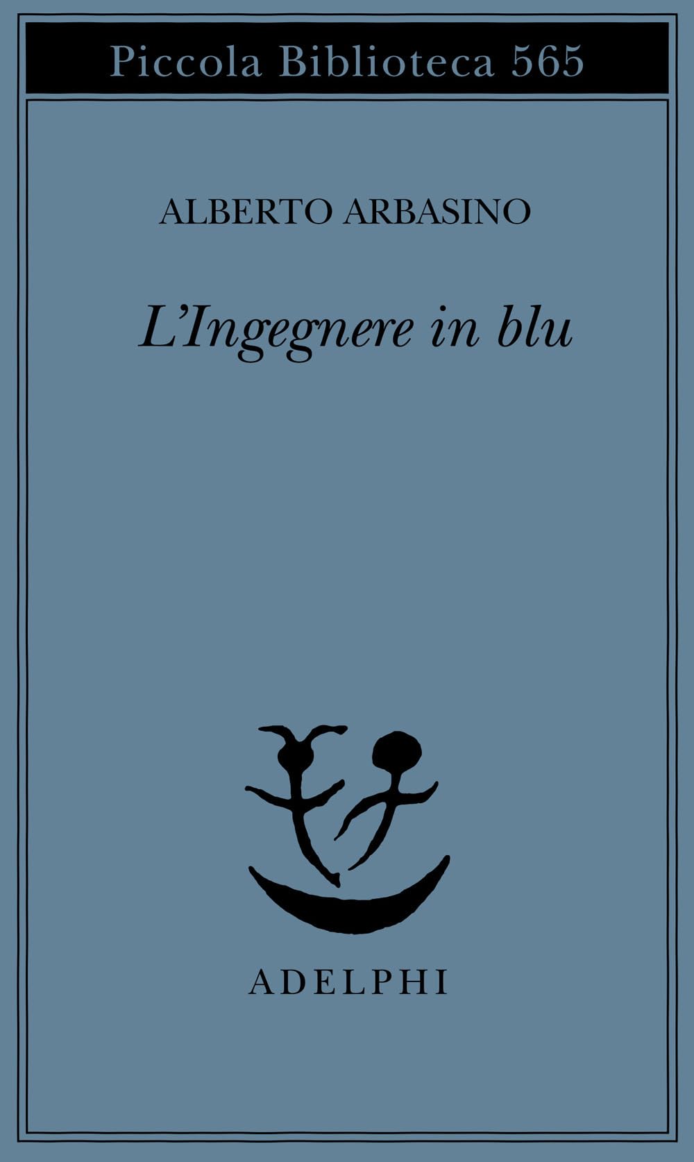 L'ingegnere in blu (Piccola biblioteca Adelphi) Classics