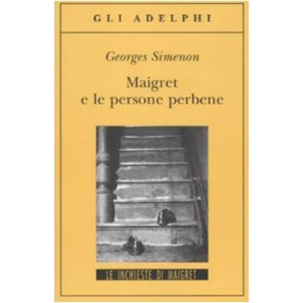 Maigret e le persone perbene (Gli Adelphi. Le inchieste di Maigret) Action & Adventure