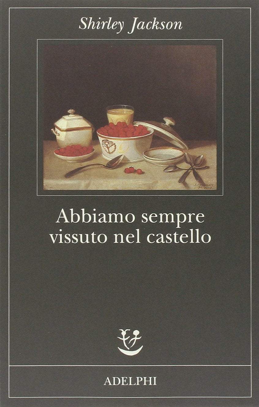 Abbiamo sempre vissuto nel castello (Fabula) Horror & Mystery