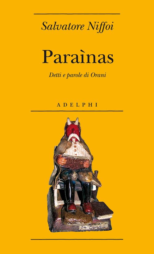 Paraìnas. Detti e parole di Barbagia (Biblioteca minima) Social Sciences