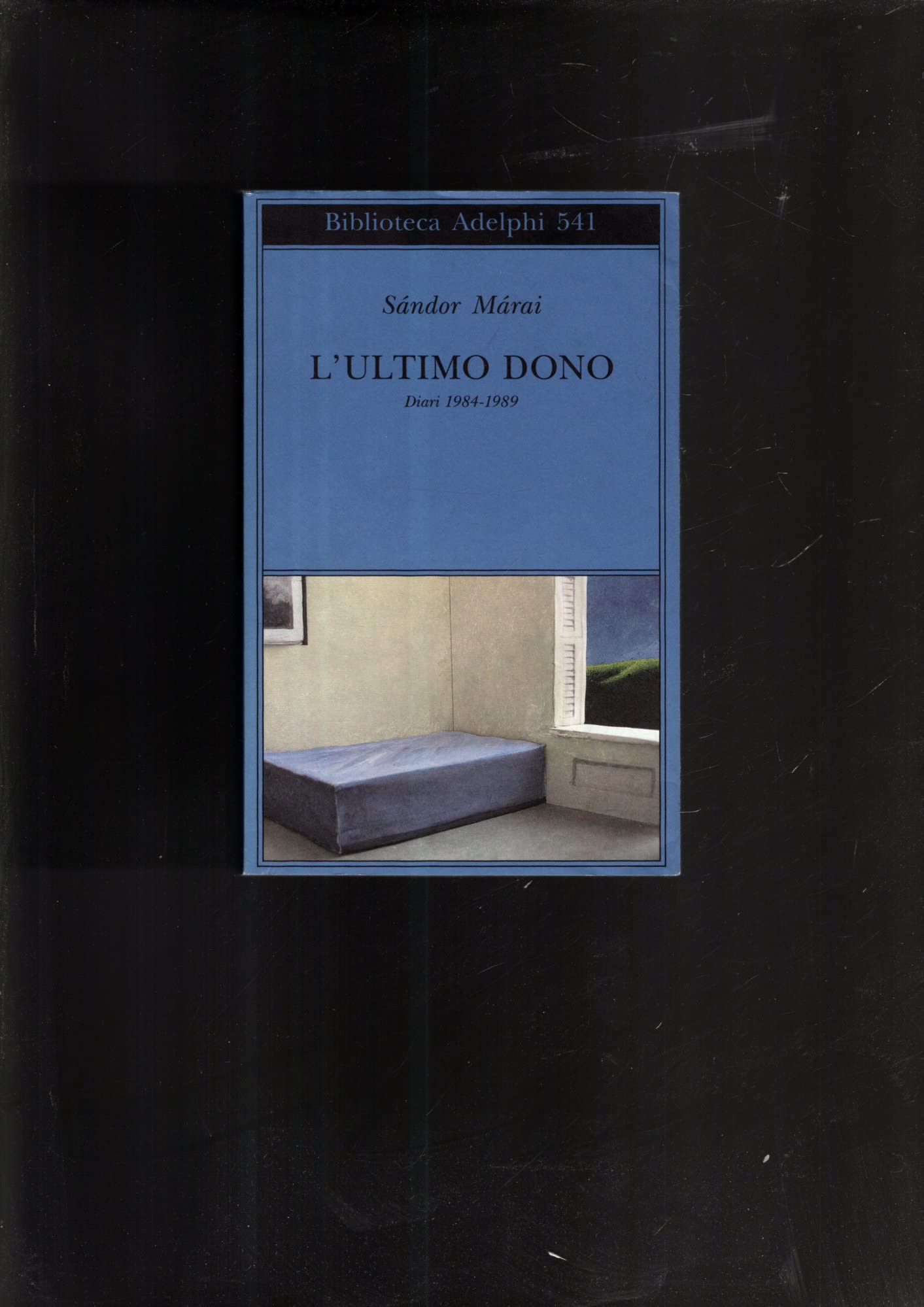 L'ultimo dono. Diari 1984-1989 (Biblioteca Adelphi) Essays & Short Stories