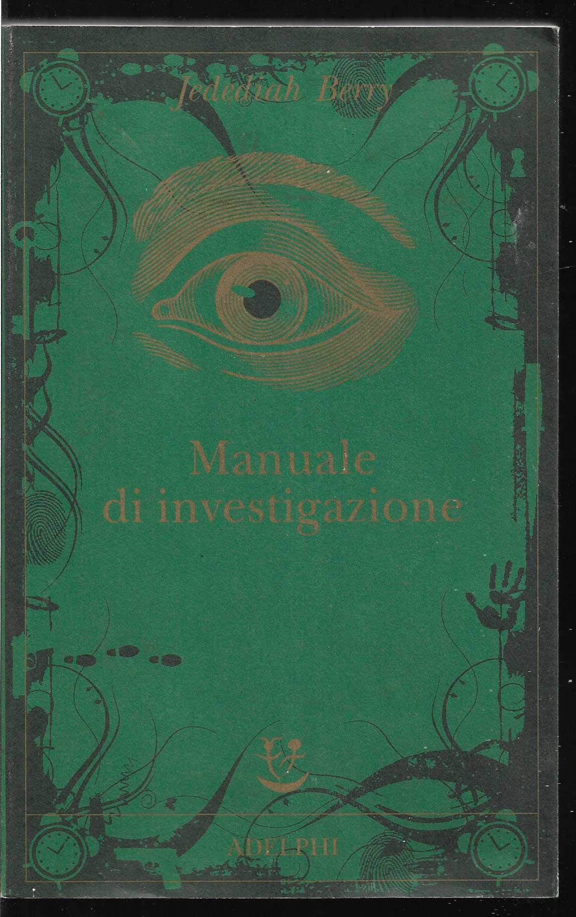 Manuale di investigazione book
