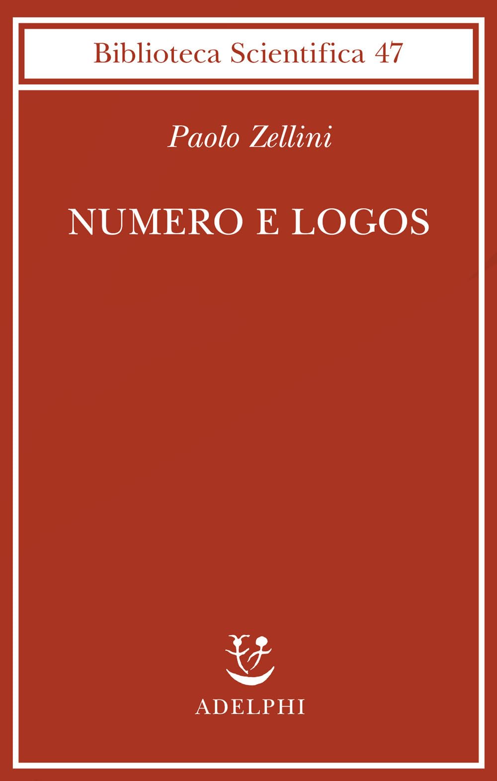 Numero e logos (Biblioteca scientifica) Learning & Reference