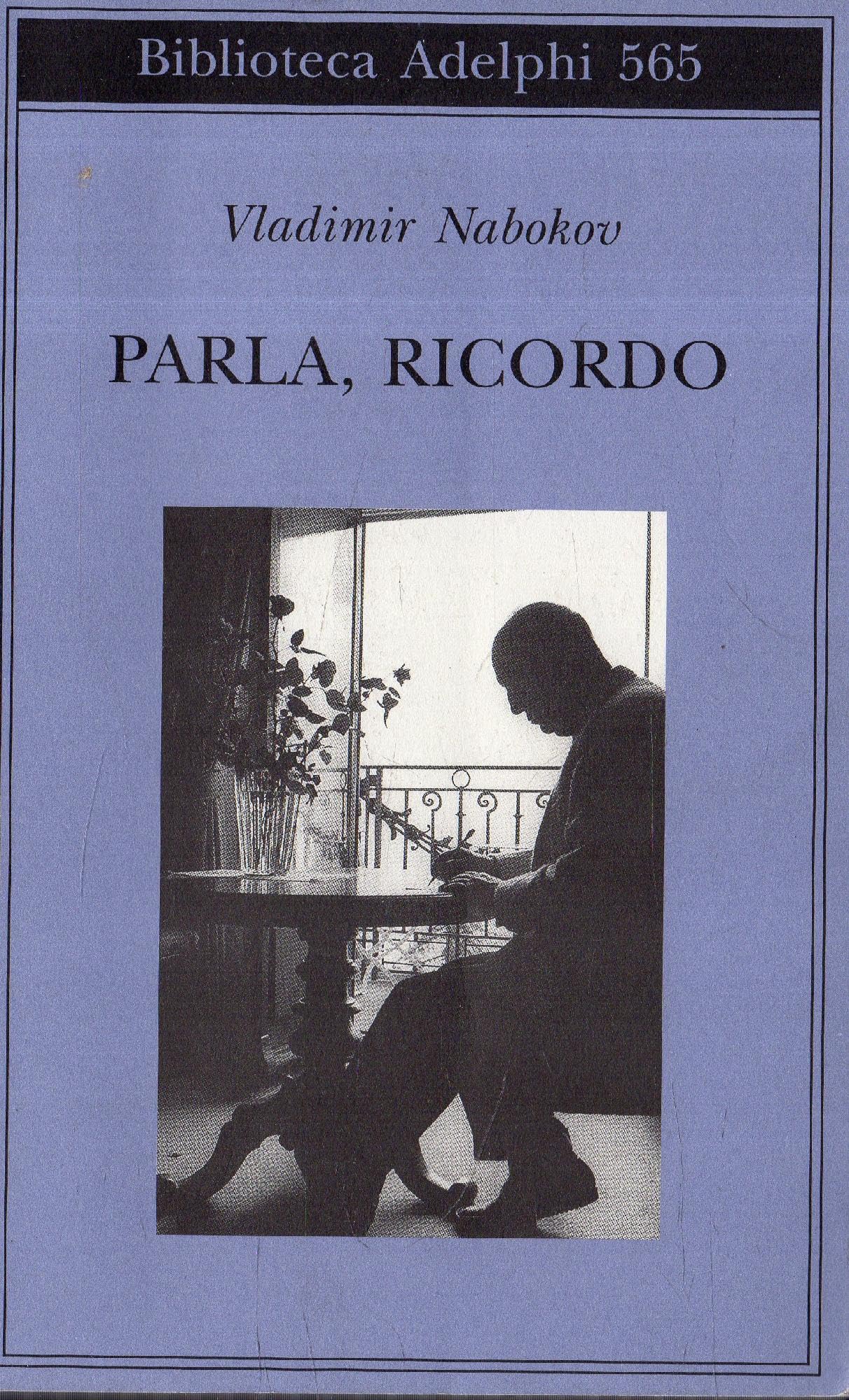 Parla, ricordo (Biblioteca Adelphi) Contemporary literature