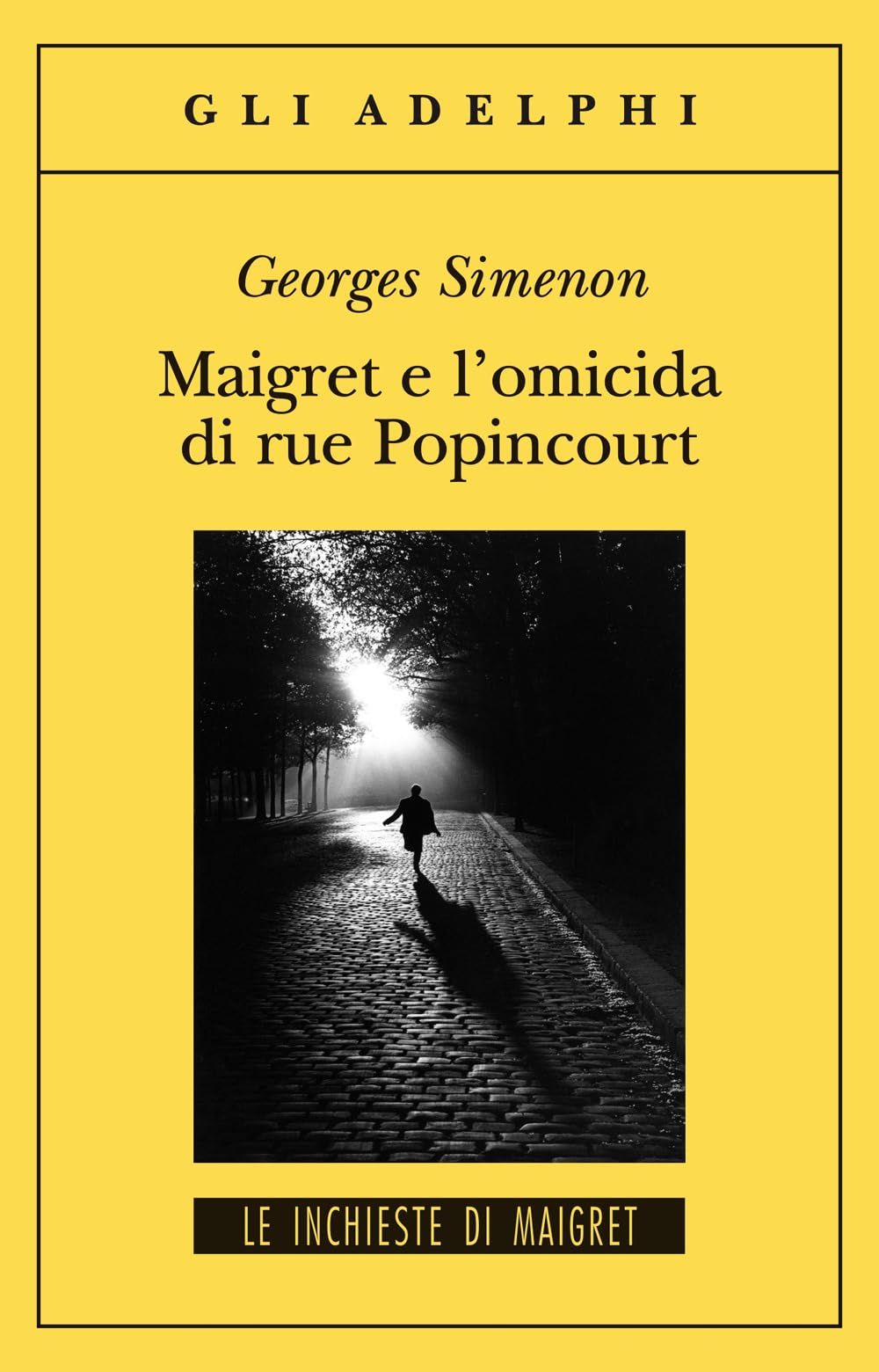 Maigret e l'omicida di rue Popincourt (Gli Adelphi. Le inchieste di Maigret) Contemporary literature