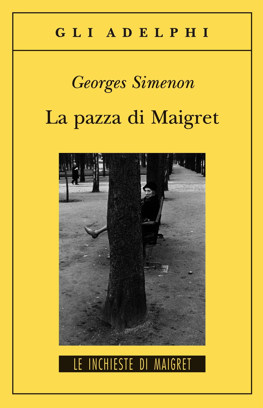 La pazza di Maigret (Gli Adelphi. Le inchieste di Maigret) Contemporary literature
