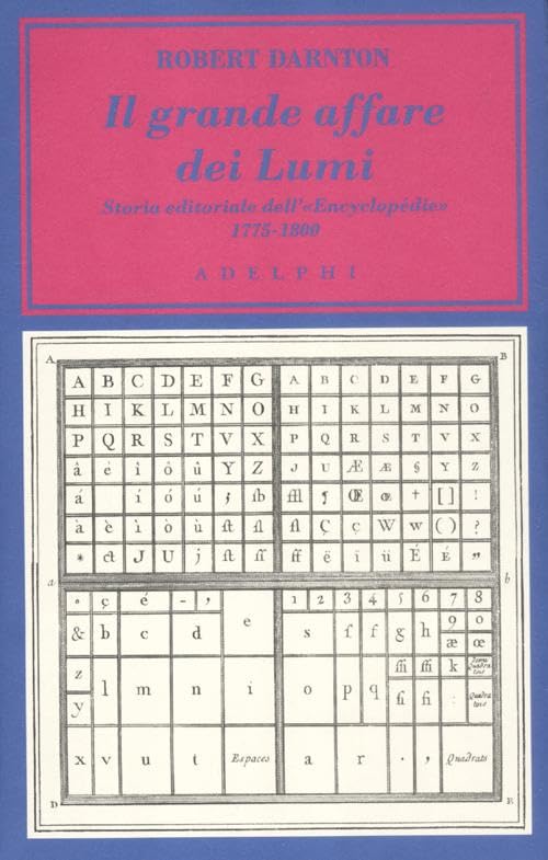 Il grande affare dei Lumi. Storia editoriale dell'«Encyclopédie». 1775-1800 book