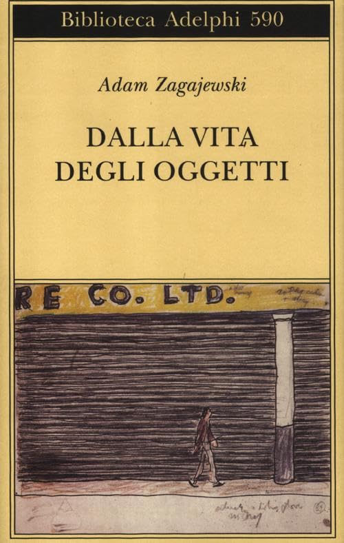 Dalla vita degli oggetti. Poesie 1983-2005 book