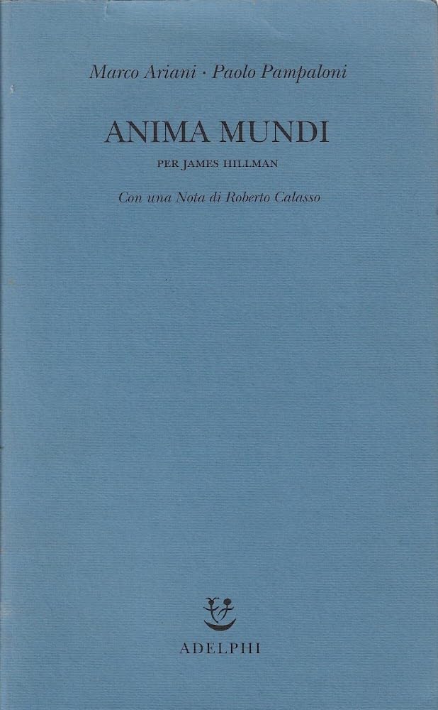 Anima mundi. Per James Hillman book