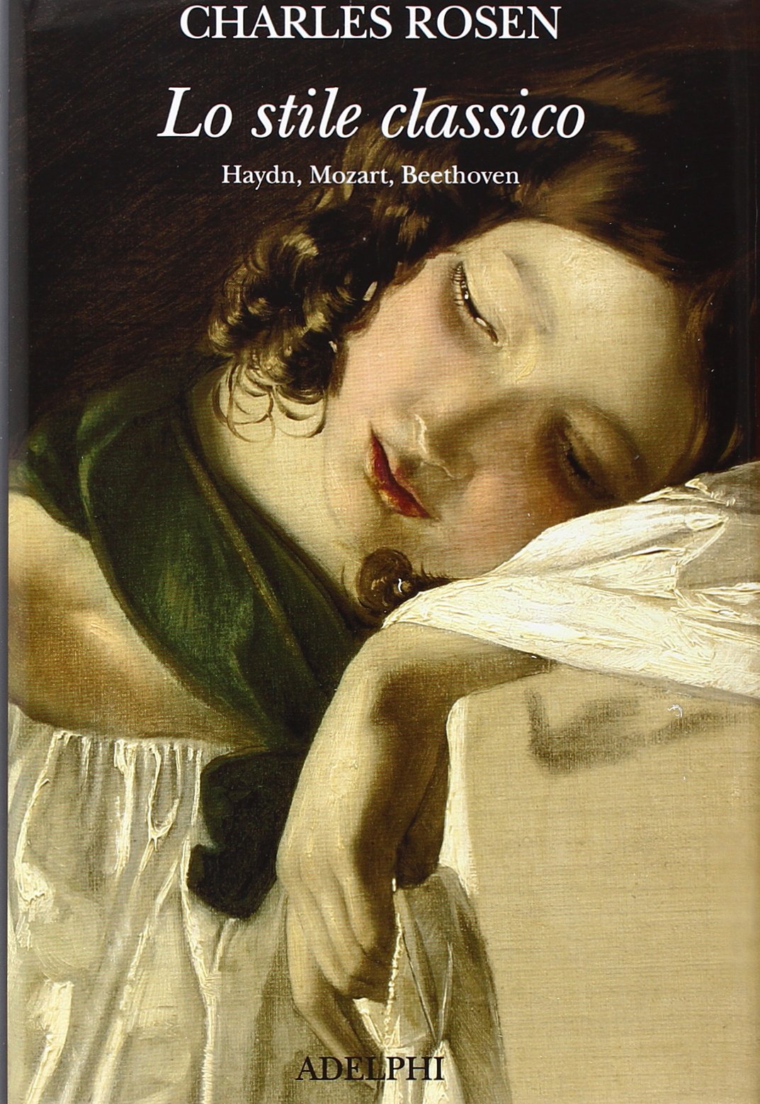 Lo stile classico. Haydn, Mozart, Beethoven Arts & Music