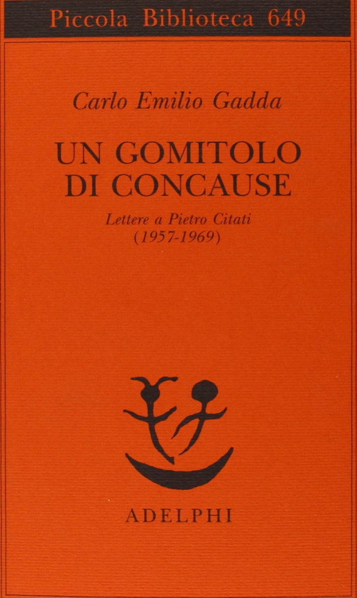 Un gomitolo di concause. Lettere a Pietro Citati (1957-1969) book