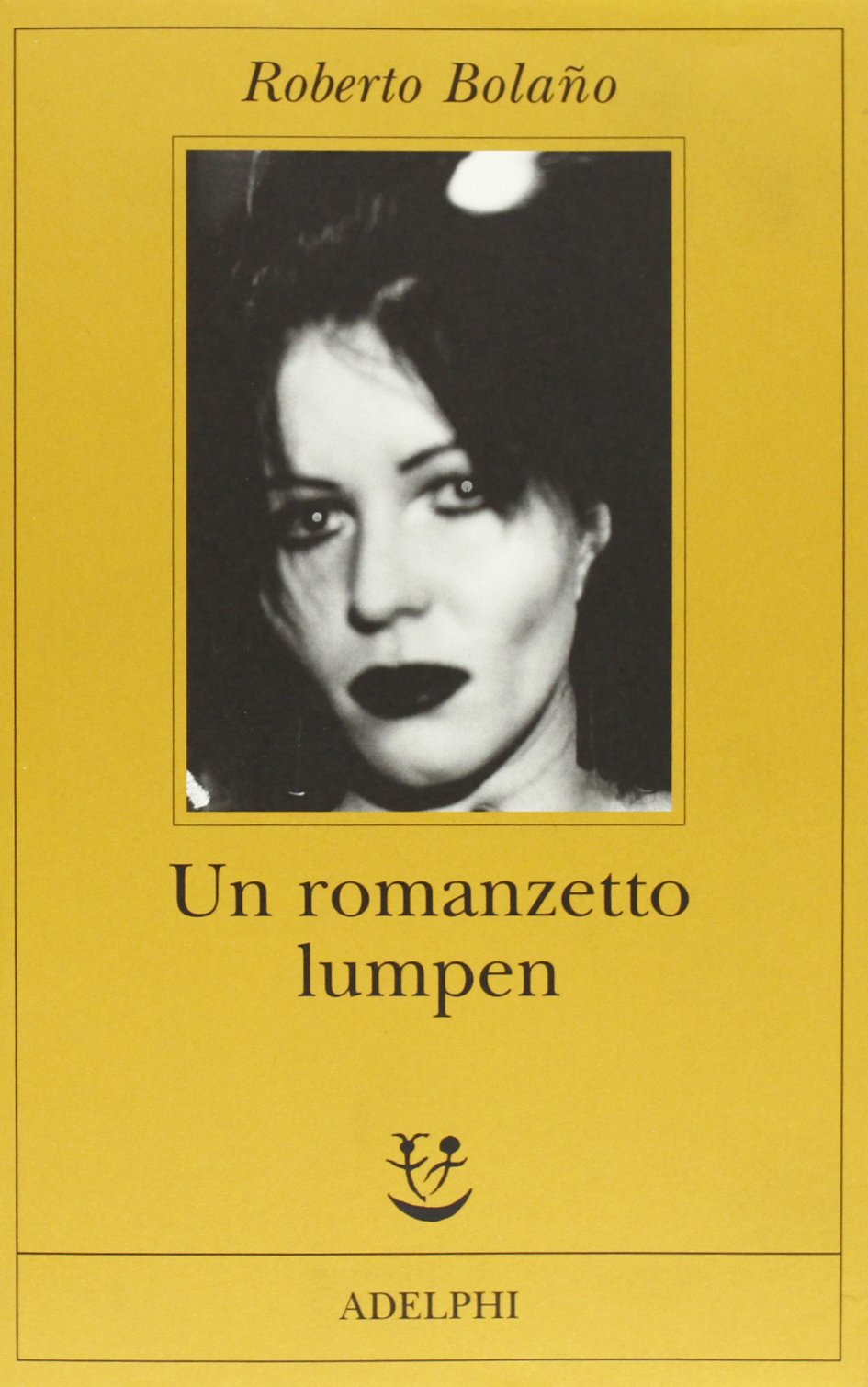 Un romanzetto lumpen (Fabula) Contemporary literature