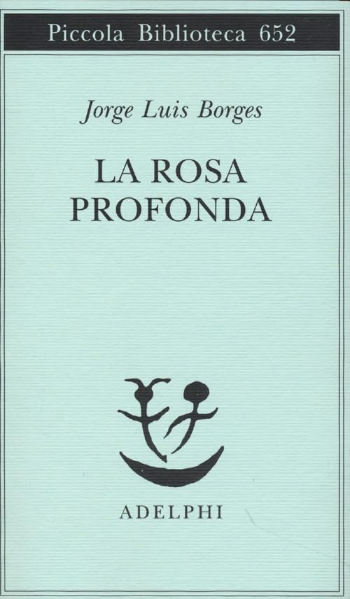 La rosa profonda. Testo spagnolo a fronte book