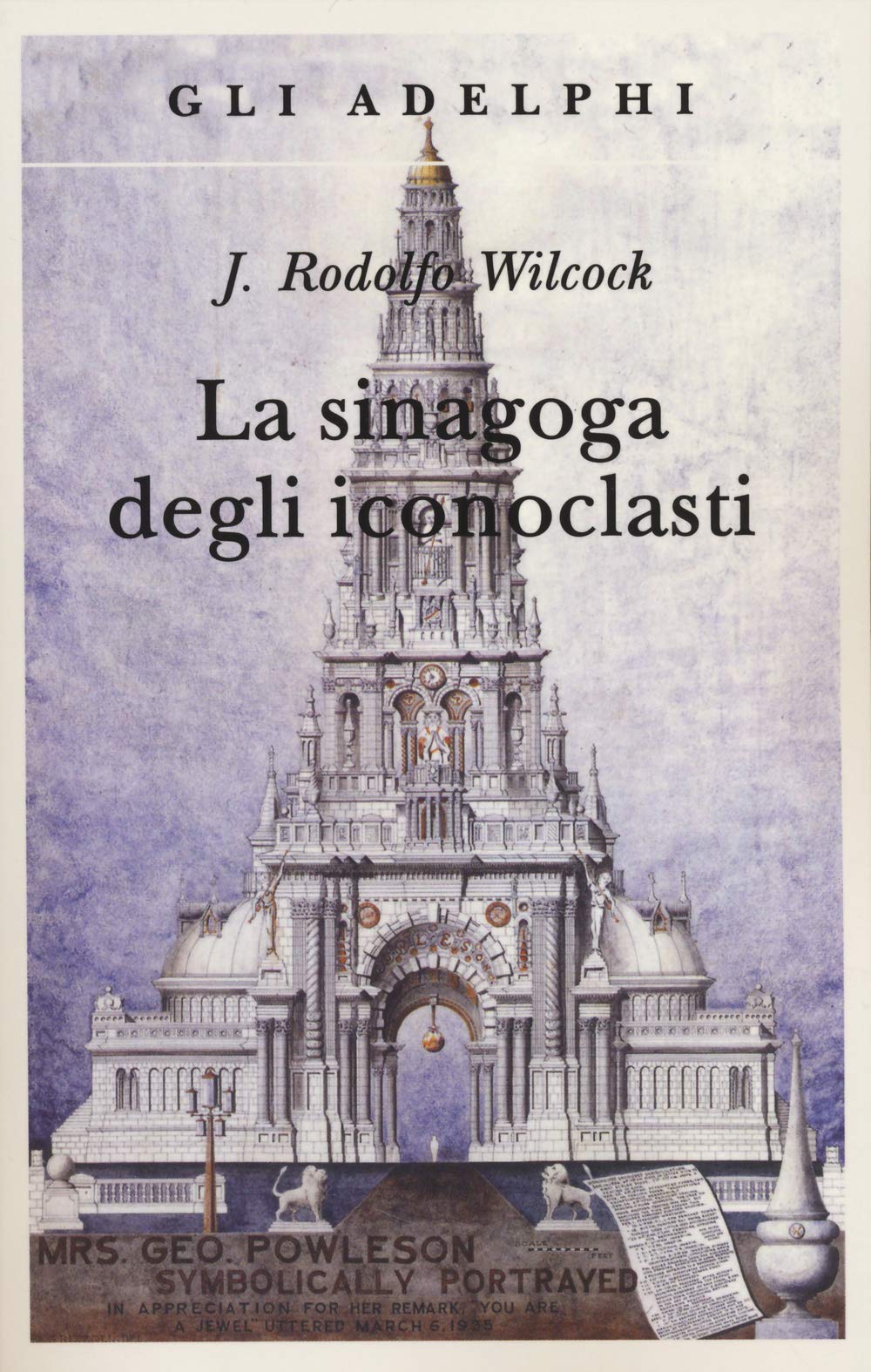 La sinagoga degli iconoclasti (Gli Adelphi) Social Sciences