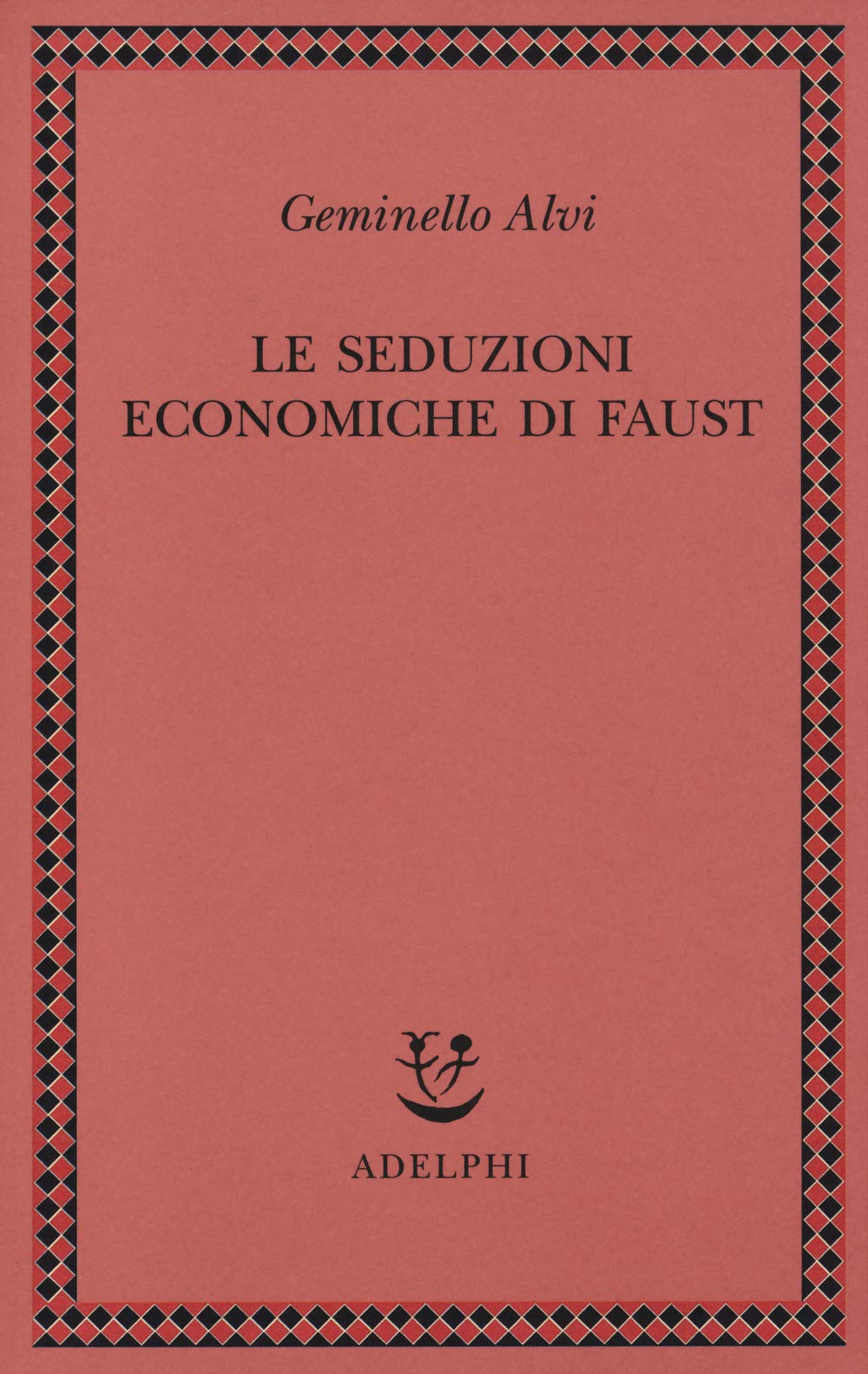 Le seduzioni economiche di Faust book