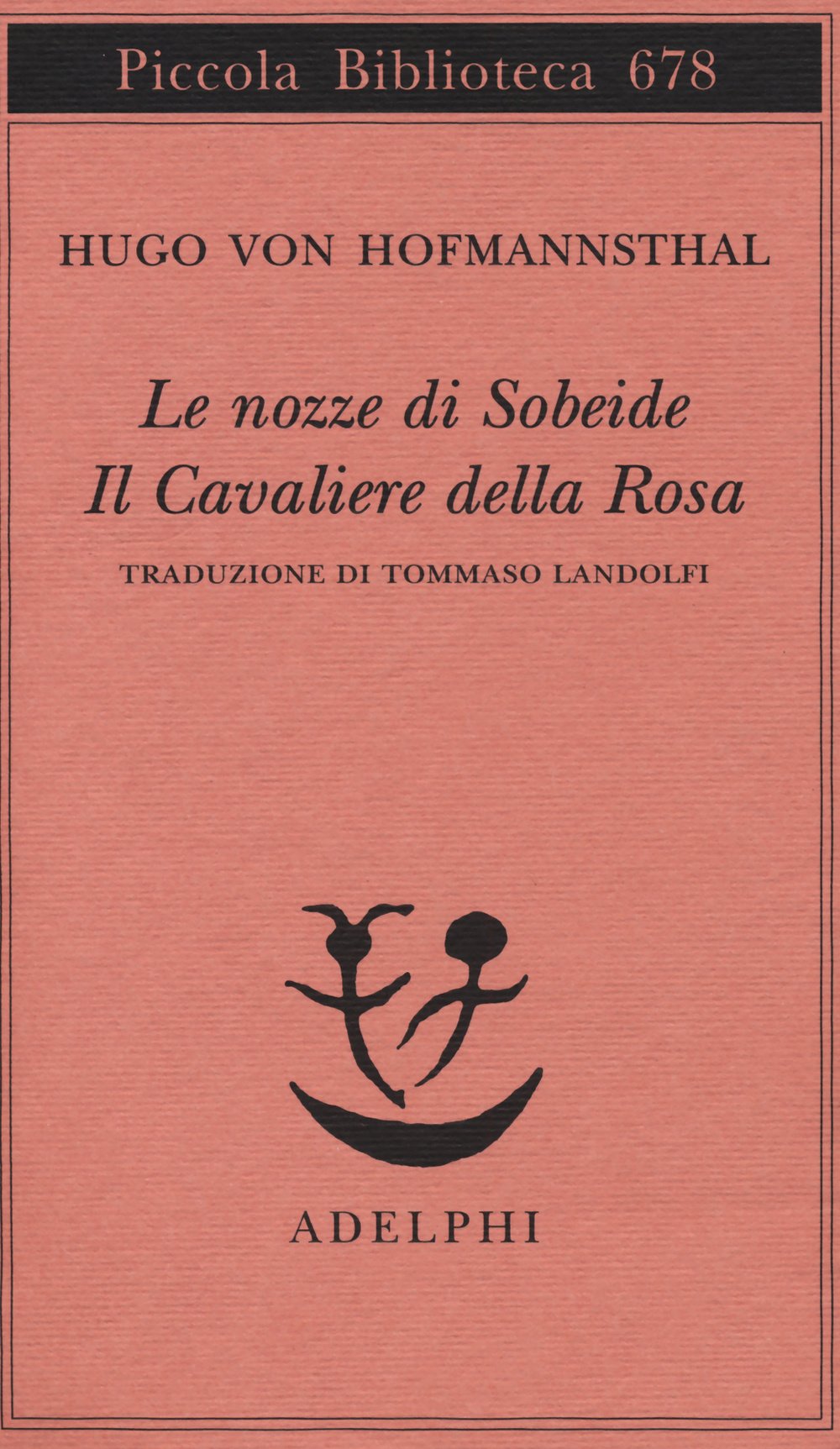 Le nozze di Sobeide-Il cavaliere della rosa book