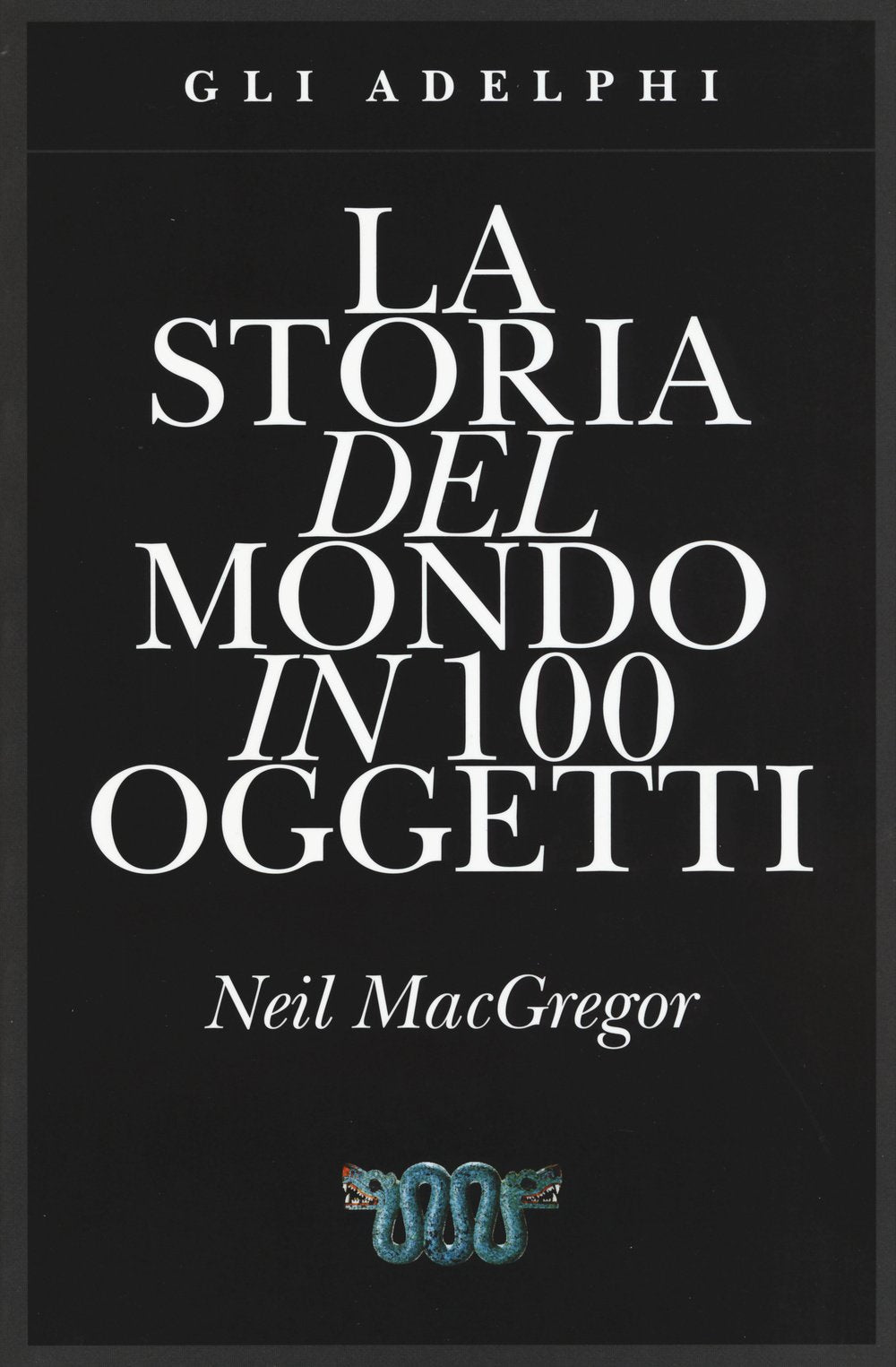 La storia del mondo in 100 oggetti Books