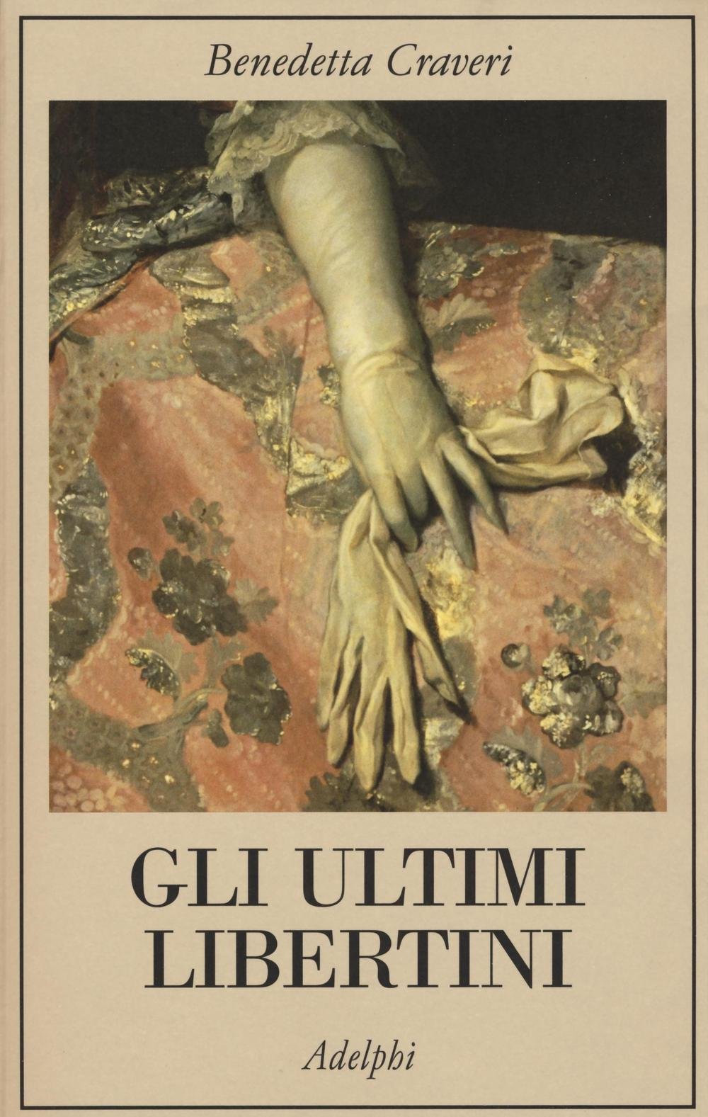 Gli ultimi libertini (La collana dei casi) Contemporary literature