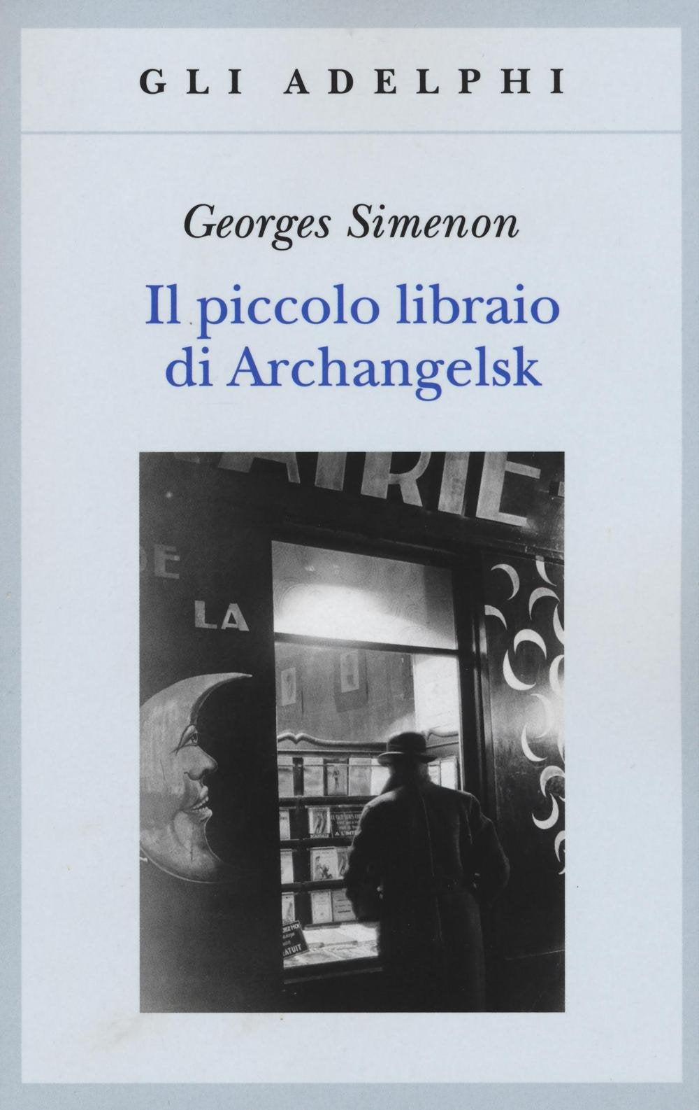 Il piccolo libraio di Archangelsk (Gli Adelphi) Contemporary literature