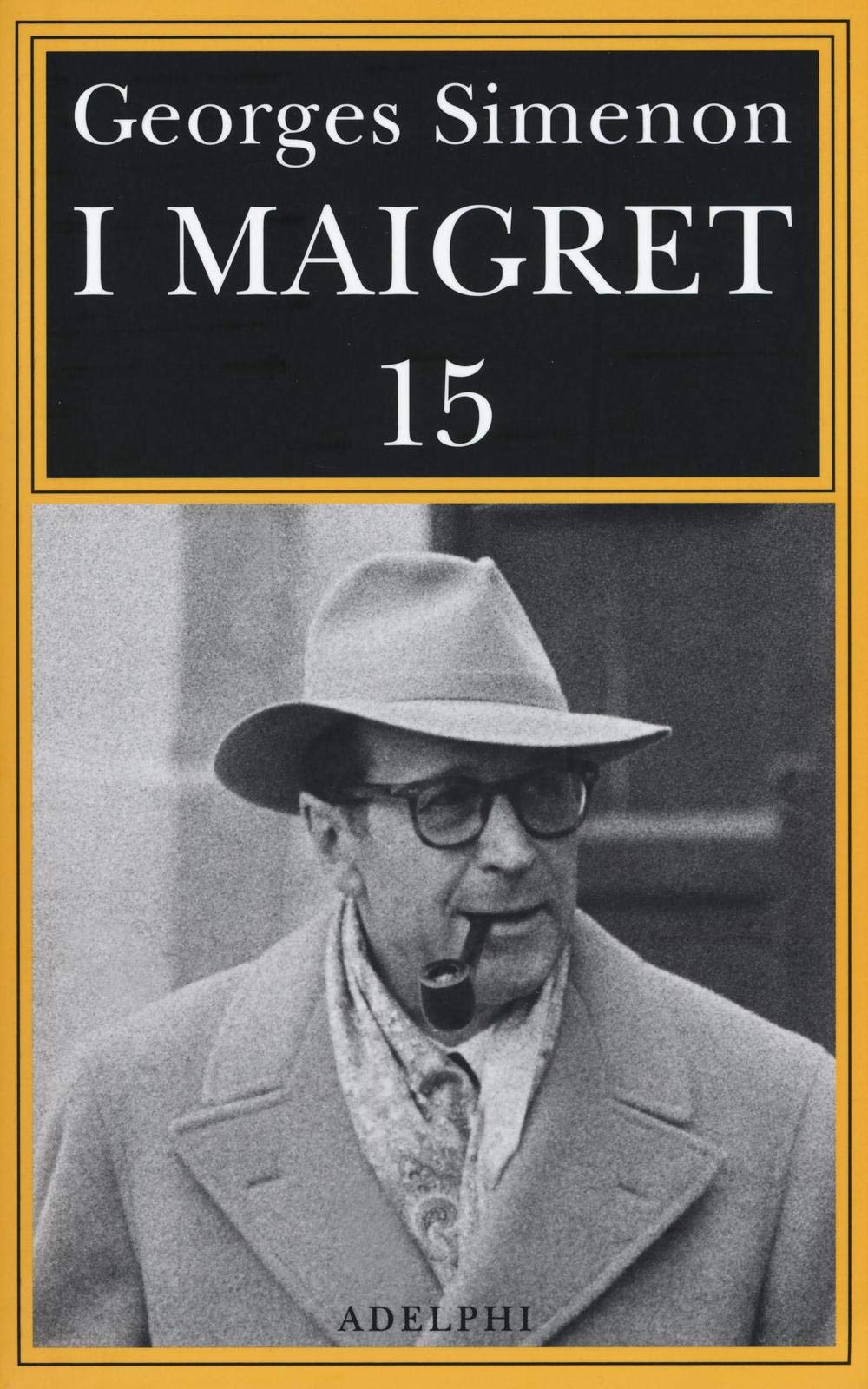 I Maigret: Maigret e il produttore di vino-La pazza di Maigret-Maigret e l'uomo solitario-Maigret e l'informatore-Maigret e il signor Charles (Gli Adelphi. Le inchieste di Maigret) Contemporary literature