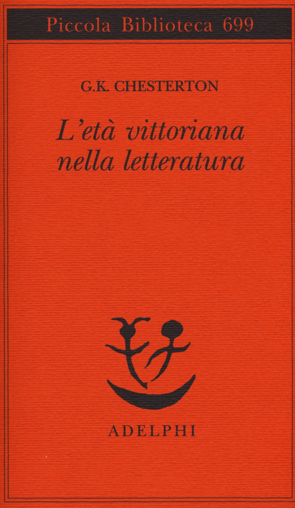 L'età vittoriana nella letteratura (Piccola biblioteca Adelphi) Contemporary literature
