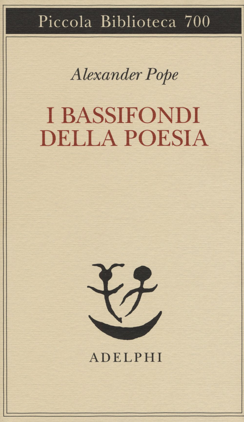 I bassifondi della poesia (Piccola biblioteca Adelphi) Poetry