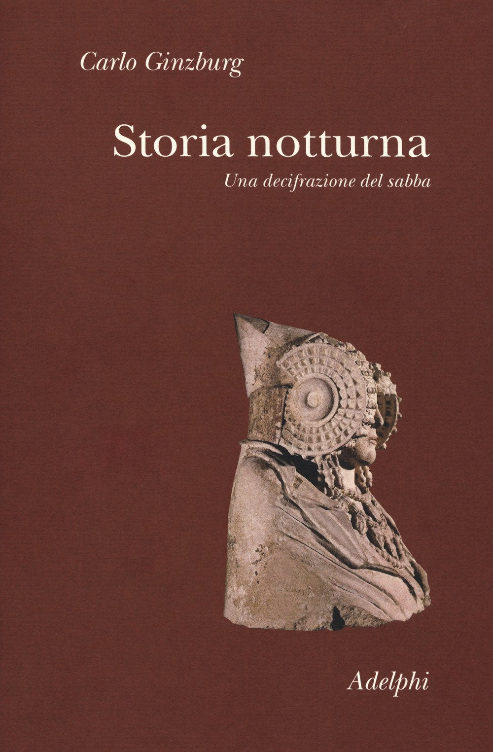 Storia notturna. Una decifrazione del sabba book